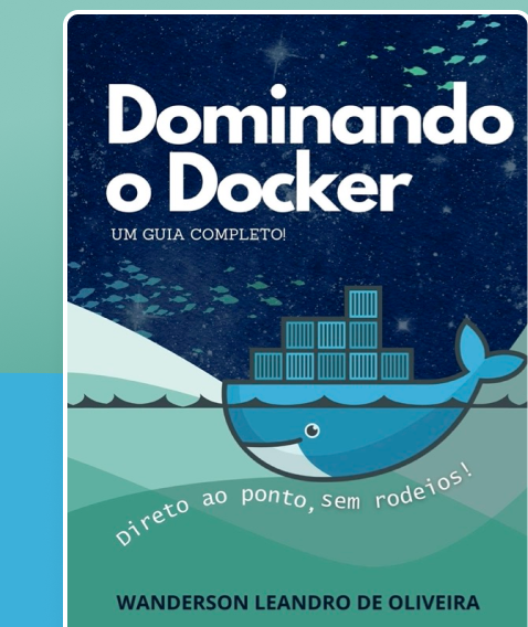 Capa do e-book Dominando o Docker — Um Guia Completo